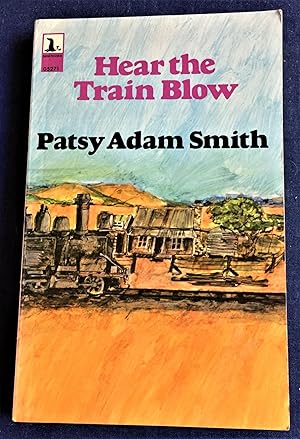 Imagen del vendedor de Hear the Train Blow, An Australian Childhood a la venta por My Book Heaven