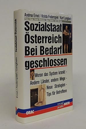 Seller image for Sozialstaat sterreich. Bei Bedarf geschlossen. Ein Trend-Profil-Buch. for sale by Der Buchfreund