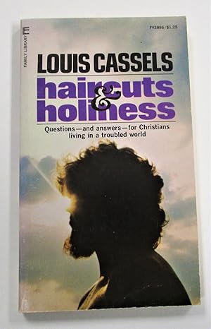 Seller image for Haircuts & Holiness: Questions and Answers for Christians Living in a Troubled World for sale by Book Nook