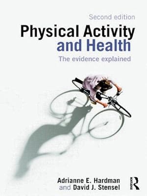 Seller image for Physical Activity and Health : The Evidence Explained for sale by GreatBookPrices