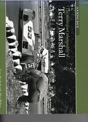 Bild des Verkufers fr Looking Back. The Motorsport Photography of Terry Marshall zum Verkauf von Browsers Books