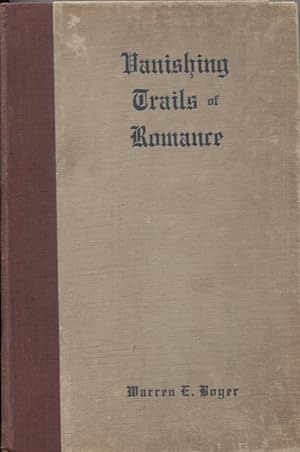 Seller image for Vanishing Trails of Romance for sale by Anthology Booksellers