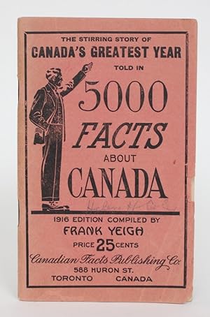 The Stirring Story of Canada's Greatest Year Told in 5000 Facts About Canada