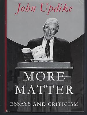 More Matter: Essays and Criticism