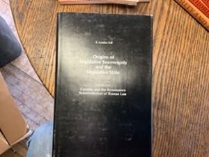 Seller image for Origins of Legislative Sovereignty and the Legislative State: Corasius and the Renaissance Systemazation of Roman Law. for sale by Riverow Bookshop