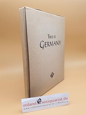 Seller image for This is Germany. An Art-Book by Gunther Hagen. With a preface by Adrian Mohr for sale by Roland Antiquariat UG haftungsbeschrnkt