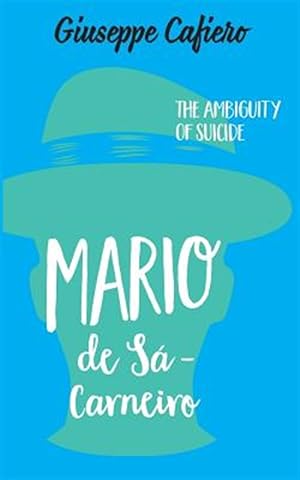 Seller image for MRIO DE S-CARNEIRO : The Ambiguity of a Suicide for sale by GreatBookPrices