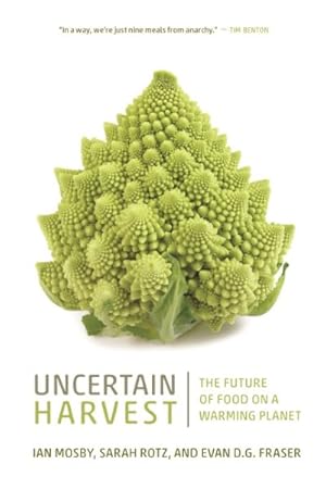 Seller image for Uncertain Harvest : The Future of Food on a Warming Planet for sale by GreatBookPrices