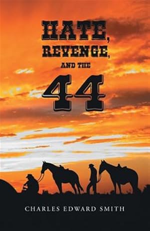 Imagen del vendedor de Hate, Revenge, and the 44 a la venta por GreatBookPrices