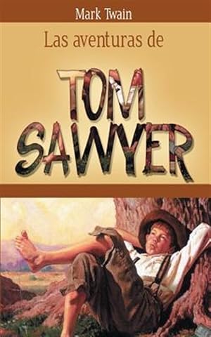 Imagen del vendedor de Las Aventuras de Tom Sawyer -Language: spanish a la venta por GreatBookPrices