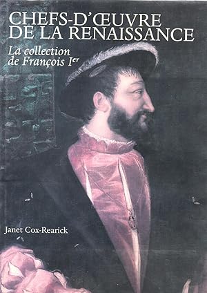 Immagine del venditore per Chefs-D'Oeuvre de la Renaissance.La collection de Francois 1er venduto da JP Livres