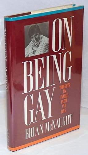 Seller image for On Being Gay: thoughts on family, faith, and love for sale by Bolerium Books Inc.