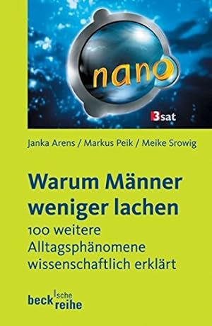 Seller image for Warum Mnner weniger lachen: 100 weitere Alltagsphnomene wissenschaftlich erklrt (Beck'sche Reihe) for sale by Gabis Bcherlager