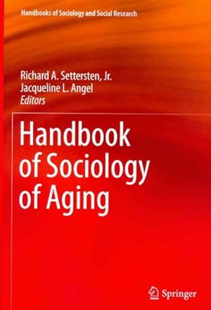 Image du vendeur pour Handbook of Sociology of Aging mis en vente par GreatBookPrices