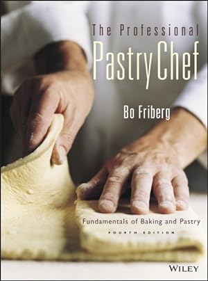 Seller image for Professional Pastry Chef : Fundamentals of Baking and Pastry for sale by GreatBookPrices