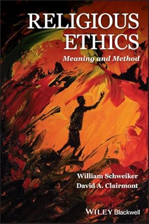 Image du vendeur pour Religious Ethics : Meaning and Method mis en vente par GreatBookPricesUK