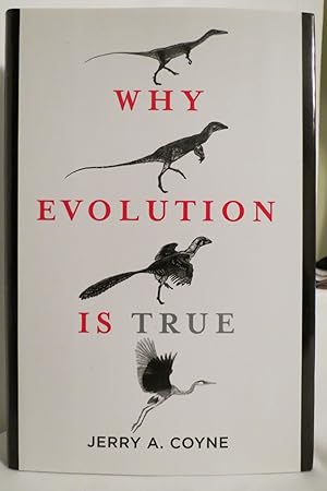 WHY EVOLUTION IS TRUE (DJ protected by a clear, acid-free mylar cover)