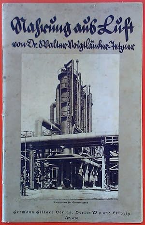 Seller image for Nahrung aus Luft. Hillgers Deutsche B�cherei Nr. 610 for sale by biblion2