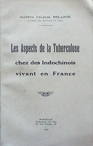 Les Aspects de la Tuberculose chez les Indochinois vivant en France