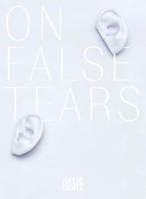 Imagen del vendedor de Cally Spooner : On False Tears a la venta por AHA-BUCH GmbH