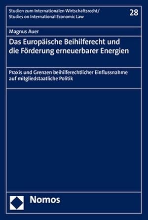 Immagine del venditore per Das Europische Beihilferecht und die Frderung erneuerbarer Energien venduto da Rheinberg-Buch Andreas Meier eK
