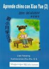Seller image for Aprende chino con Xiao Yue(2)libro estud+ejer +CD for sale by Agapea Libros