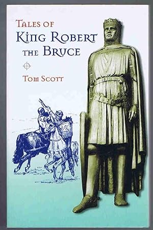 Bild des Verkufers fr Tales of King Robert the Bruce zum Verkauf von Lazy Letters Books