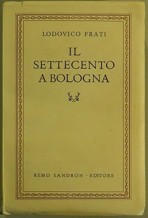 Il settecento a Bologna