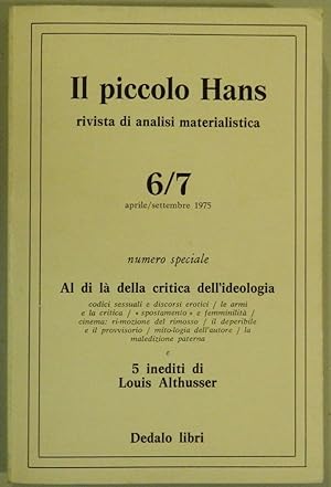 Il piccolo Hans rivista di analisi materialistica. N. 6/7 aprile/settembre 1975. Numero speciale:...