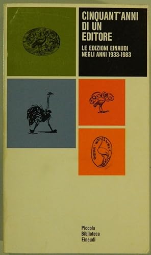 Cinquant'anni di un editore. Le edizioni Einaudi negli anni 1933-1983