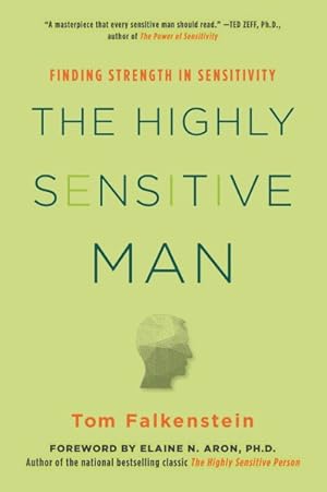 Imagen del vendedor de Highly Sensitive Man : Finding Strength in Sensitivity a la venta por GreatBookPrices