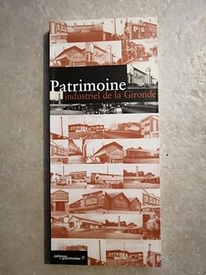 Patrimoine industriel de la Gironde 2000 - - Régionalisme Architecture Industriel Ferroviaire Por...