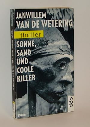 Sonne, Sand und coole Killer. Erzählungen aus dem Reisebuch eines Schriftstellers.Mit s/w Illustr...