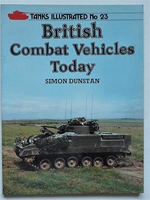British Combat Vehicles Today.