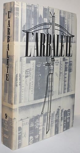 Image du vendeur pour L'Arbalte N9 - automne 1944 - Revue de littrature imprime tous les six mois sur la presse  bras de Marc Barbezat. mis en vente par Bouquinerie Aurore (SLAM-ILAB)