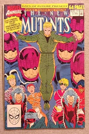 Immagine del venditore per The New Mutants Annual, Volume 1, Number 6, 1990: Days of Future Present, Part Three (3) venduto da Book Nook