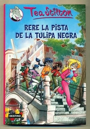 Imagen del vendedor de Tea Stilton 18. RERE LA PISTA DE LA TULIPA NEGRA a la venta por Ducable Libros