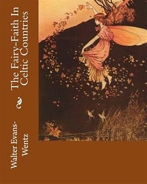 Immagine del venditore per Fairy-faith in Celtic Countries venduto da GreatBookPrices