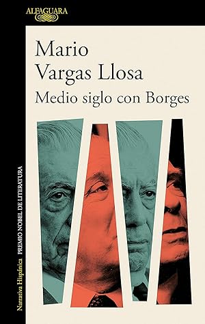 Medio siglo con Borges / Mario Vargas Llosa.