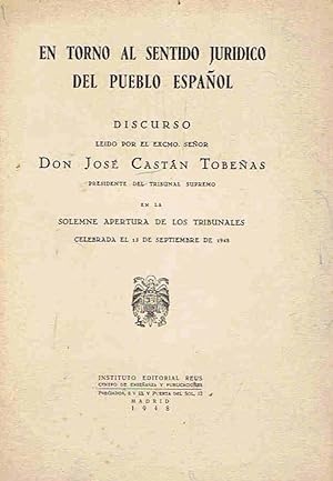 Seller image for EN TORNO AL SENTIDO JURDICO DEL PUEBLO ESPAOL. Discurso for sale by Librera Torren de Rueda