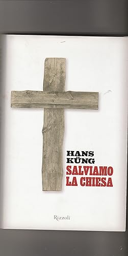 Immagine del venditore per Salviamo la Chiesa. venduto da Libreria Gull