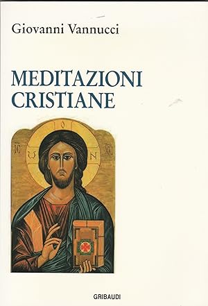 Bild des Verkufers fr Meditazioni cristiane. zum Verkauf von Libreria Gull