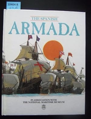 The Spanish Armada. In Association with the National Maritime Museum.