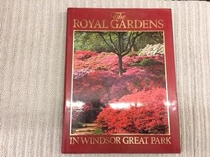 Image du vendeur pour The Royal Gardens in Windsor Great Park mis en vente par Genossenschaft Poete-Nscht