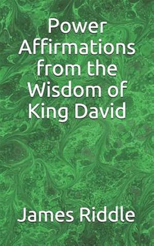 Immagine del venditore per Power Affirmations from the Wisdom of King David venduto da GreatBookPrices