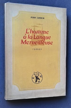 Imagen del vendedor de L'homme  la langue merveilleuse. a la venta por Librairie Pique-Puces