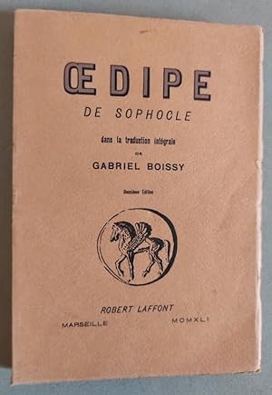 Bild des Verkufers fr OEdipe de Sophocle (OEdipe-roi). Tragdie en un prologue, quatre pisodes et un exode, traduction nouvelle et littrale en vers eumolpiques de Gabriel Boissy. zum Verkauf von Librairie Pique-Puces