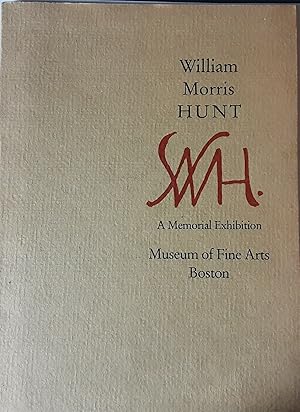 Seller image for William Morris Hunt, A Memorial Exhibition for sale by Richard Selby PBFA