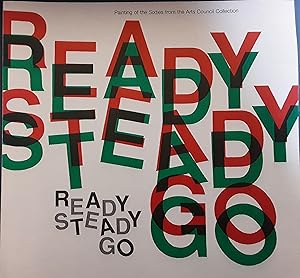 Ready Steady Go - Paintings of the Sixties from The Arts Council Collection