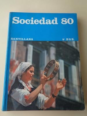 Imagen del vendedor de Sociedad 80. 5º EGB (Santillana, 1979) a la venta por GALLAECIA LIBROS
